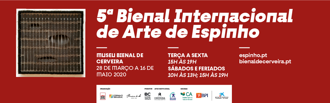 5ª Bienal Internacional de Arte de Espinho, Museu Bienal de Cerveira 2020